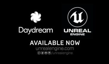 Unreal Engine будет поддерживать анонсированную только что платформу виртуальной реальности Daydream.